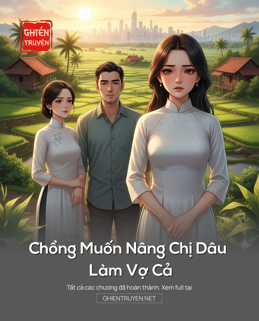 Chồng Muốn Nâng Chị Dâu Làm Vợ Cả