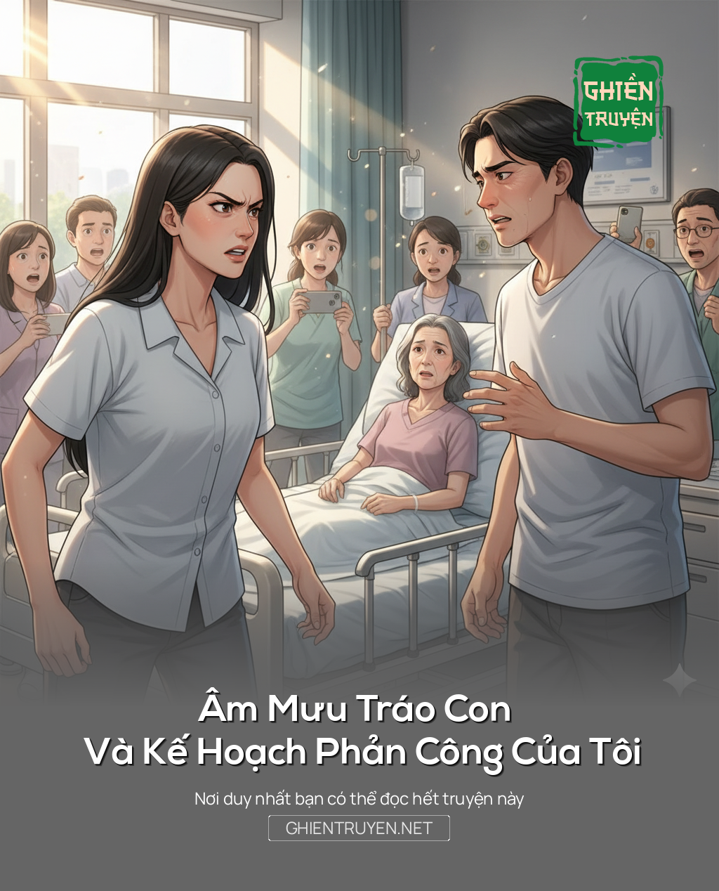 Âm Mưu Tráo Con Và Kế Hoạch Phản Công Của Tôi