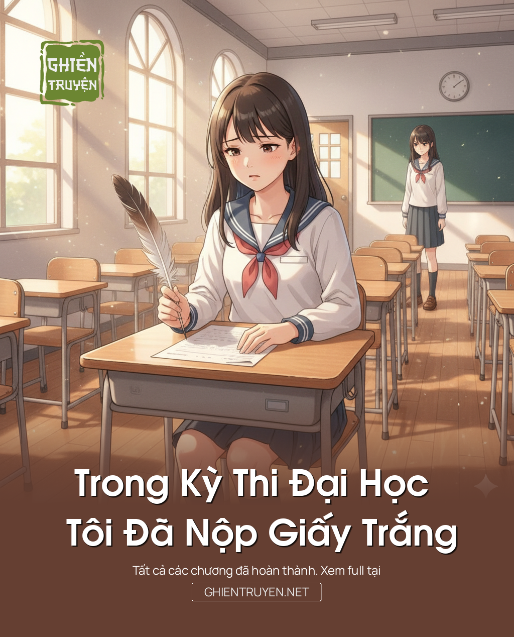 Trong Kỳ Thi Đại Học Tôi Đã Nộp Giấy Trắng