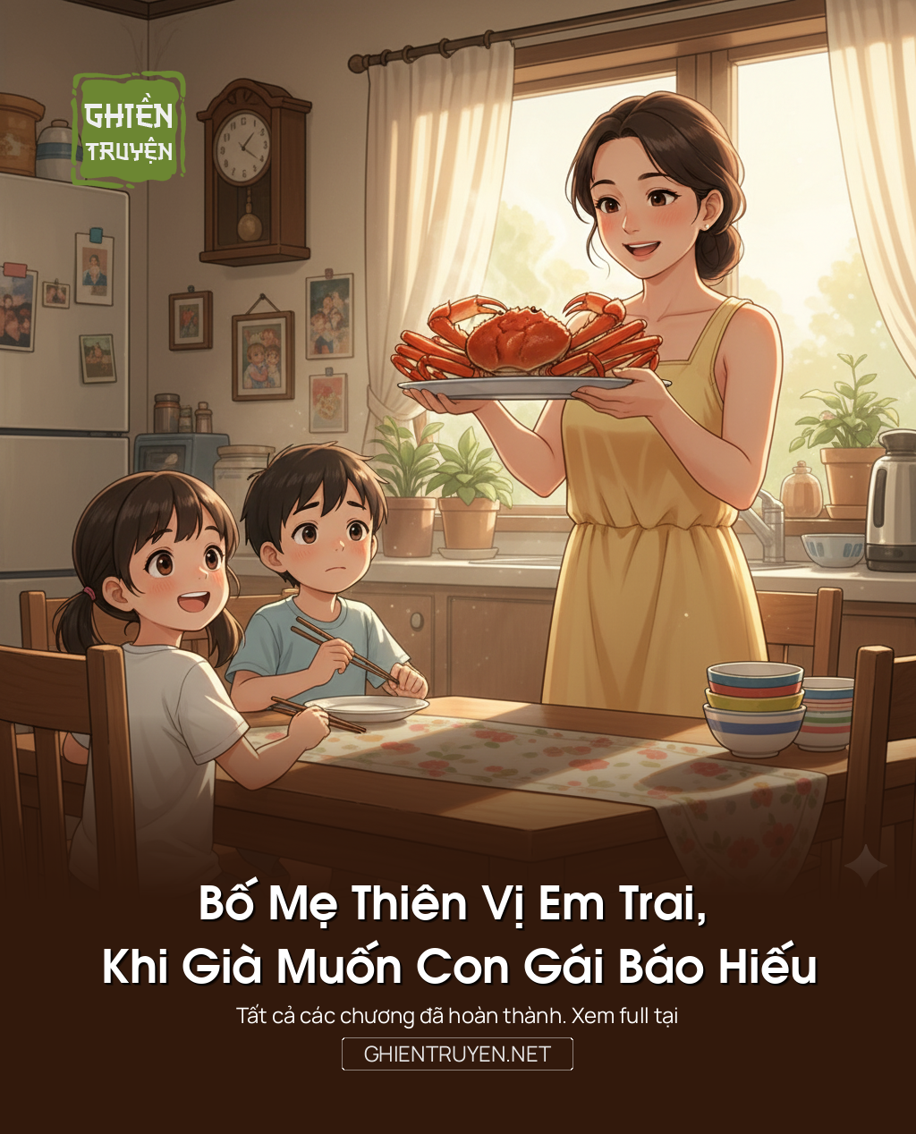 Bố Mẹ Thiên Vị Em Trai, Khi Già Muốn Con Gái Báo Hiếu
