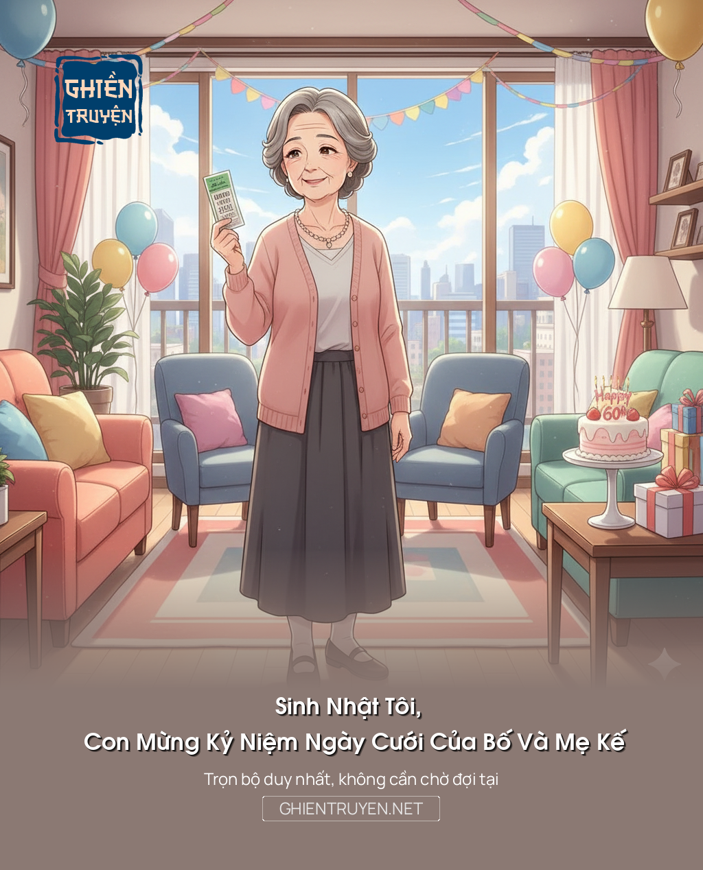 Sinh Nhật Tôi, Con Mừng Kỷ Niệm Ngày Cưới Của Bố Và Mẹ Kế