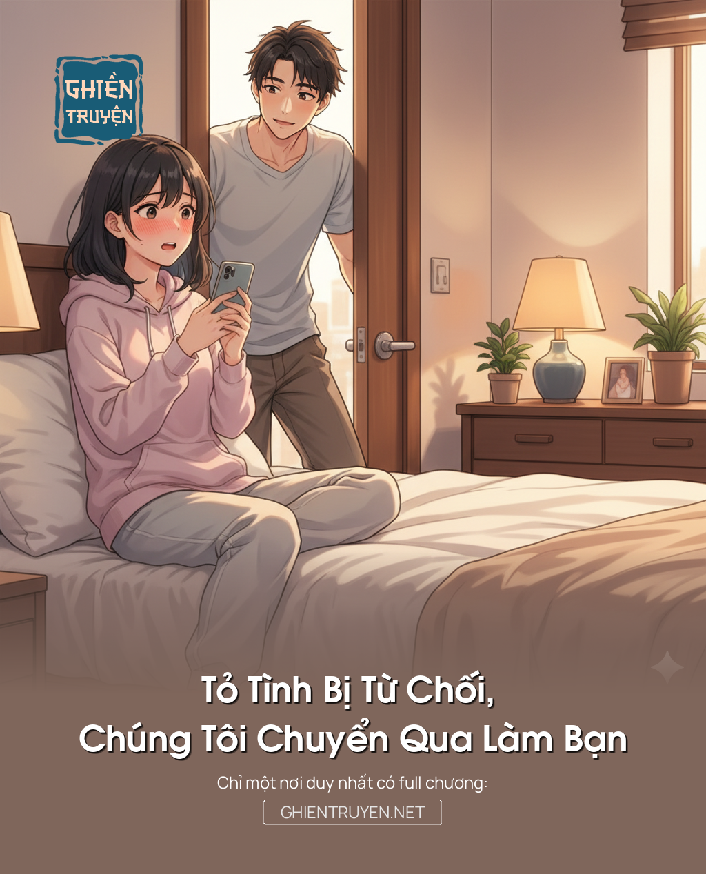 Tỏ Tình Bị Từ Chối, Chúng Tôi Chuyển Qua Làm Bạn