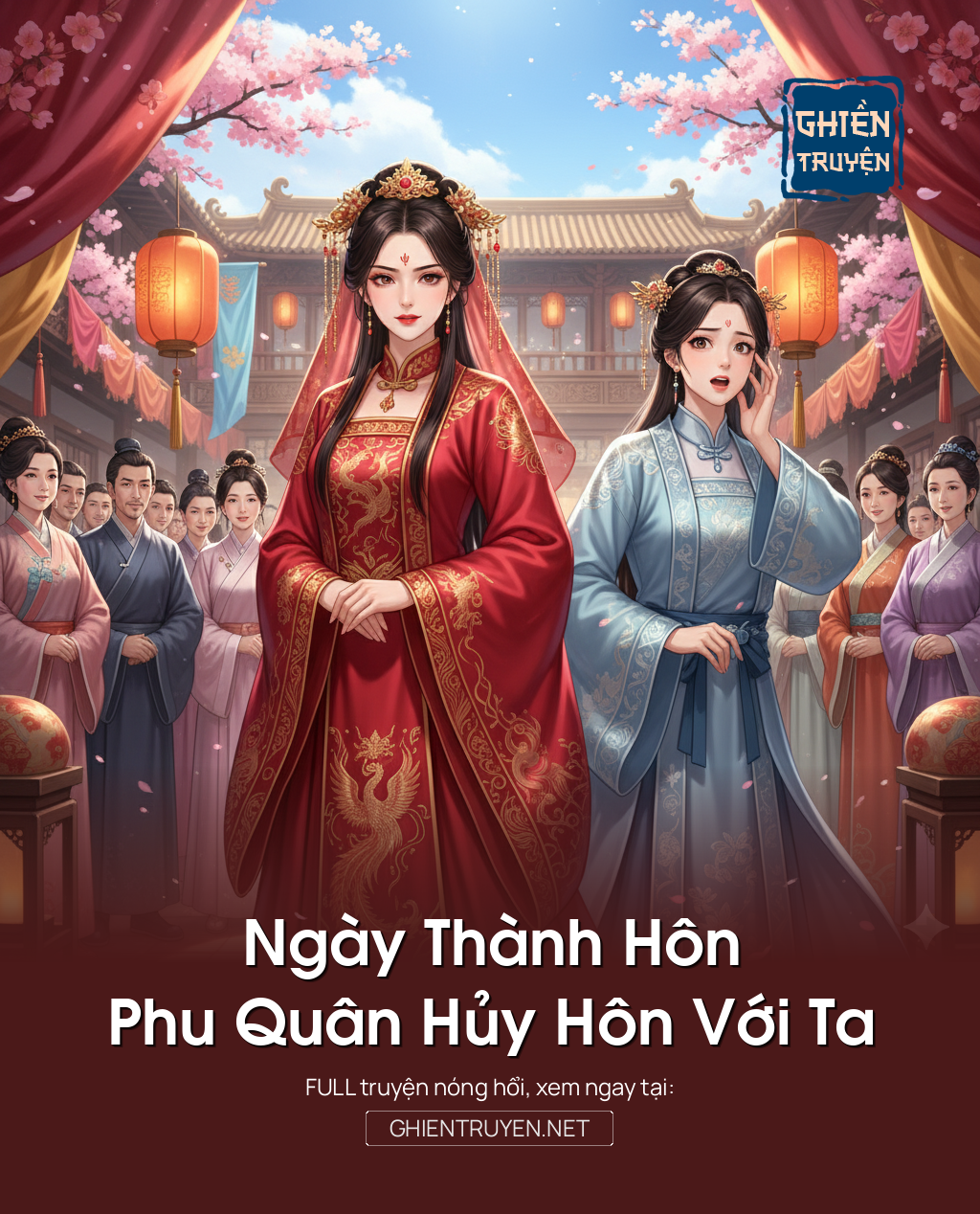 Ngày Thành Hôn Phu Quân Hủy Hôn Với Ta