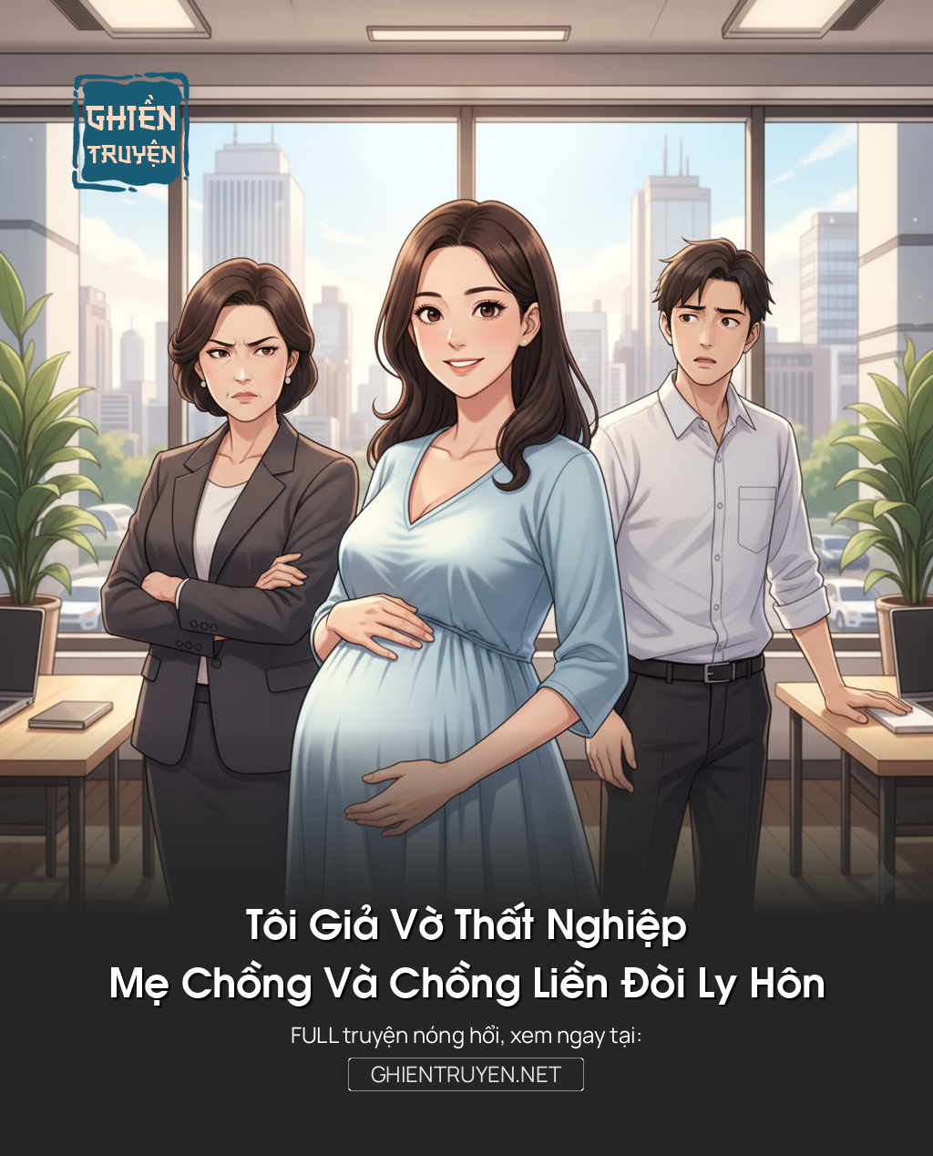 Tôi Giả Vờ Thất Nghiệp Mẹ Chồng Và Chồng Liền Đòi Ly Hôn