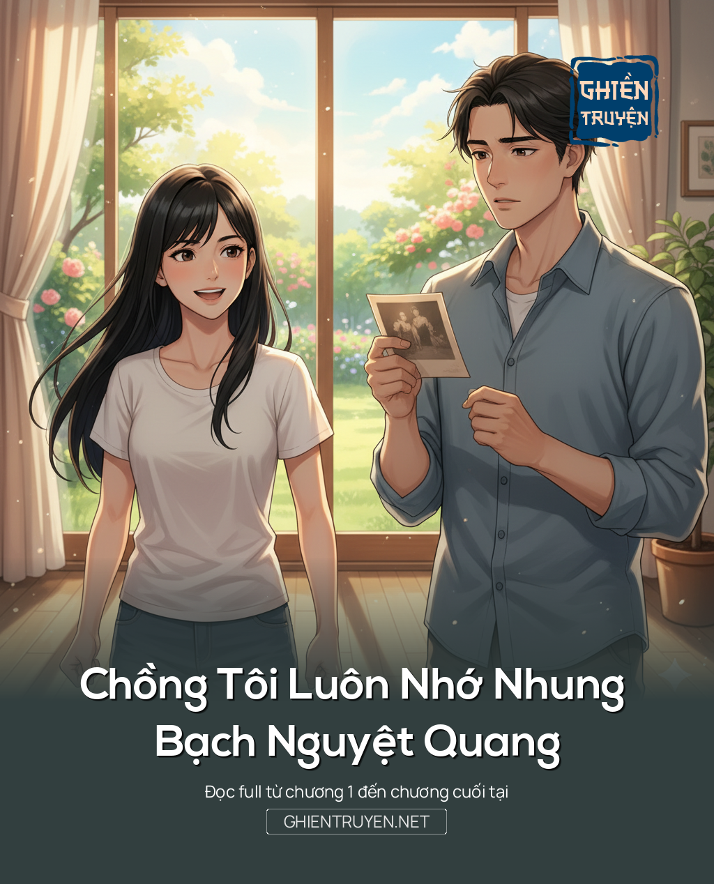 Chồng Tôi Luôn Nhớ Nhung Bạch Nguyệt Quang