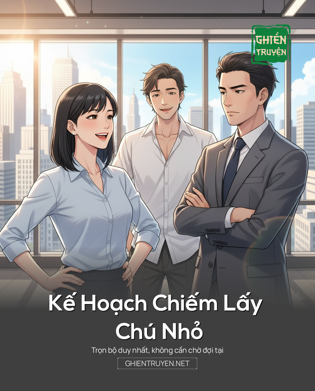Kế Hoạch Chiếm Lấy Chú Nhỏ