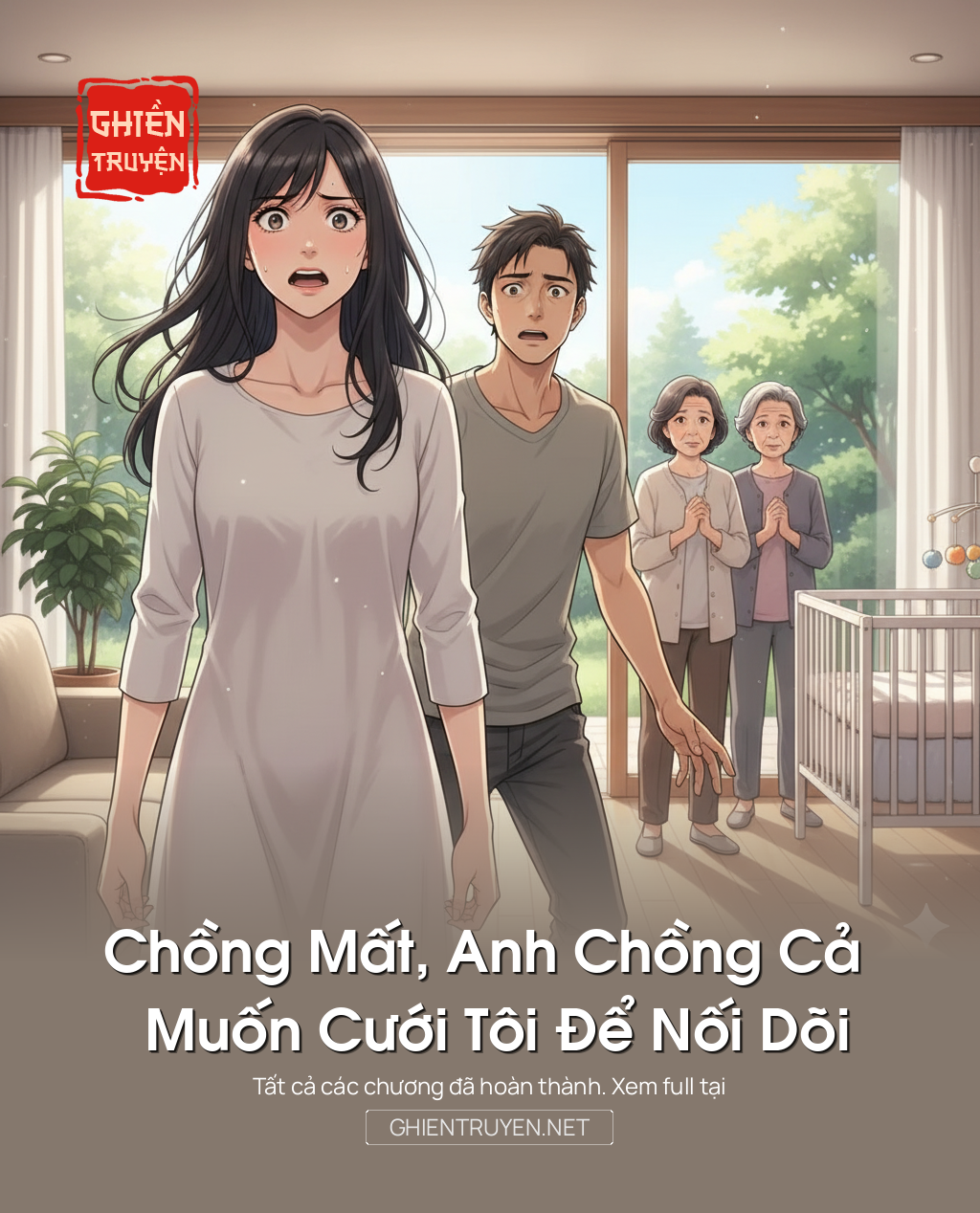 Chồng Mất, Anh Chồng Cả Muốn Cưới Tôi Để Nối Dõi