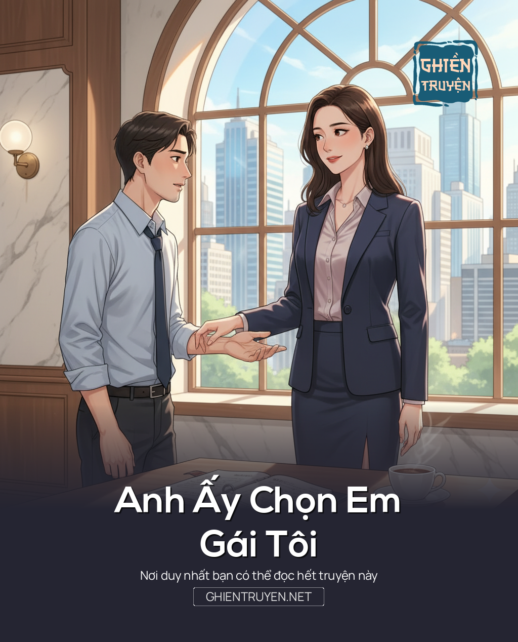 Anh Ấy Chọn Em Gái Tôi