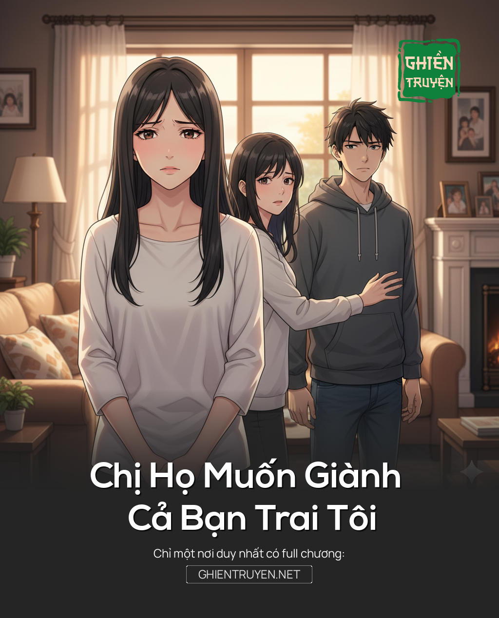 Chị Họ Muốn Giành Cả Bạn Trai Tôi