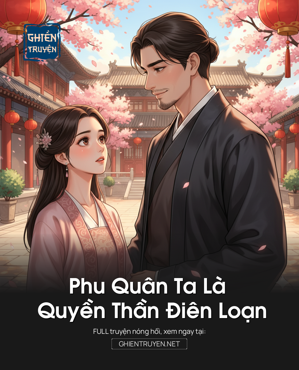 Phu Quân Ta Là Quyền Thần Điên Loạn