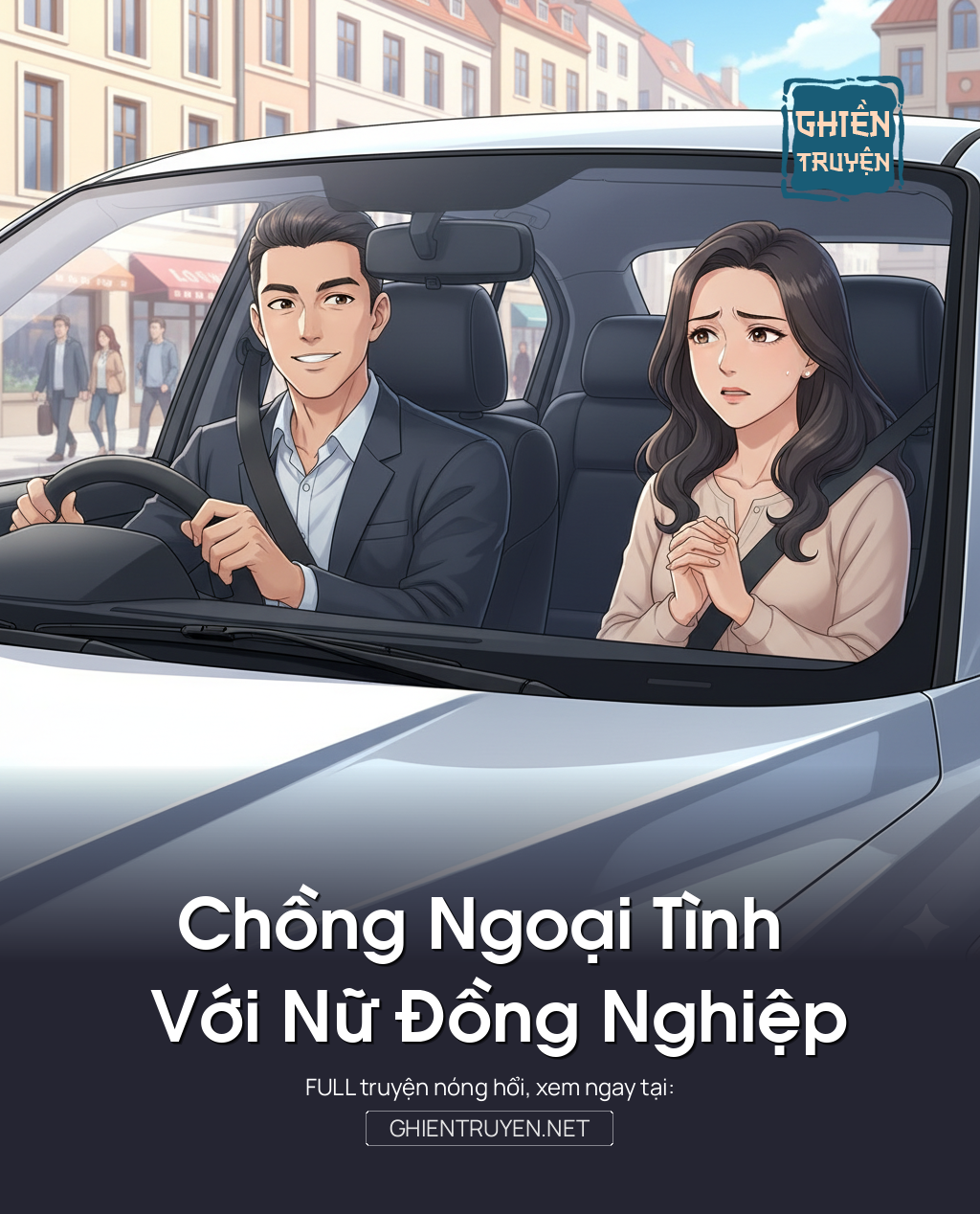Chồng Ngoại Tình Với Nữ Đồng Nghiệp