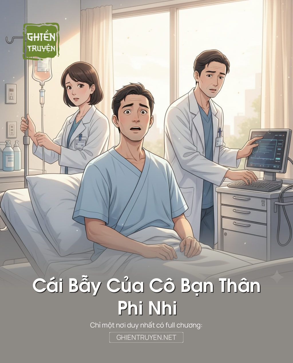 Cái Bẫy Của Cô Bạn Thân Phi Nhi