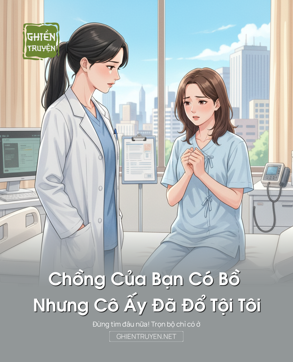 Chồng Của Bạn Có Bồ Nhưng Cô Ấy Đã Đổ Tội Tôi
