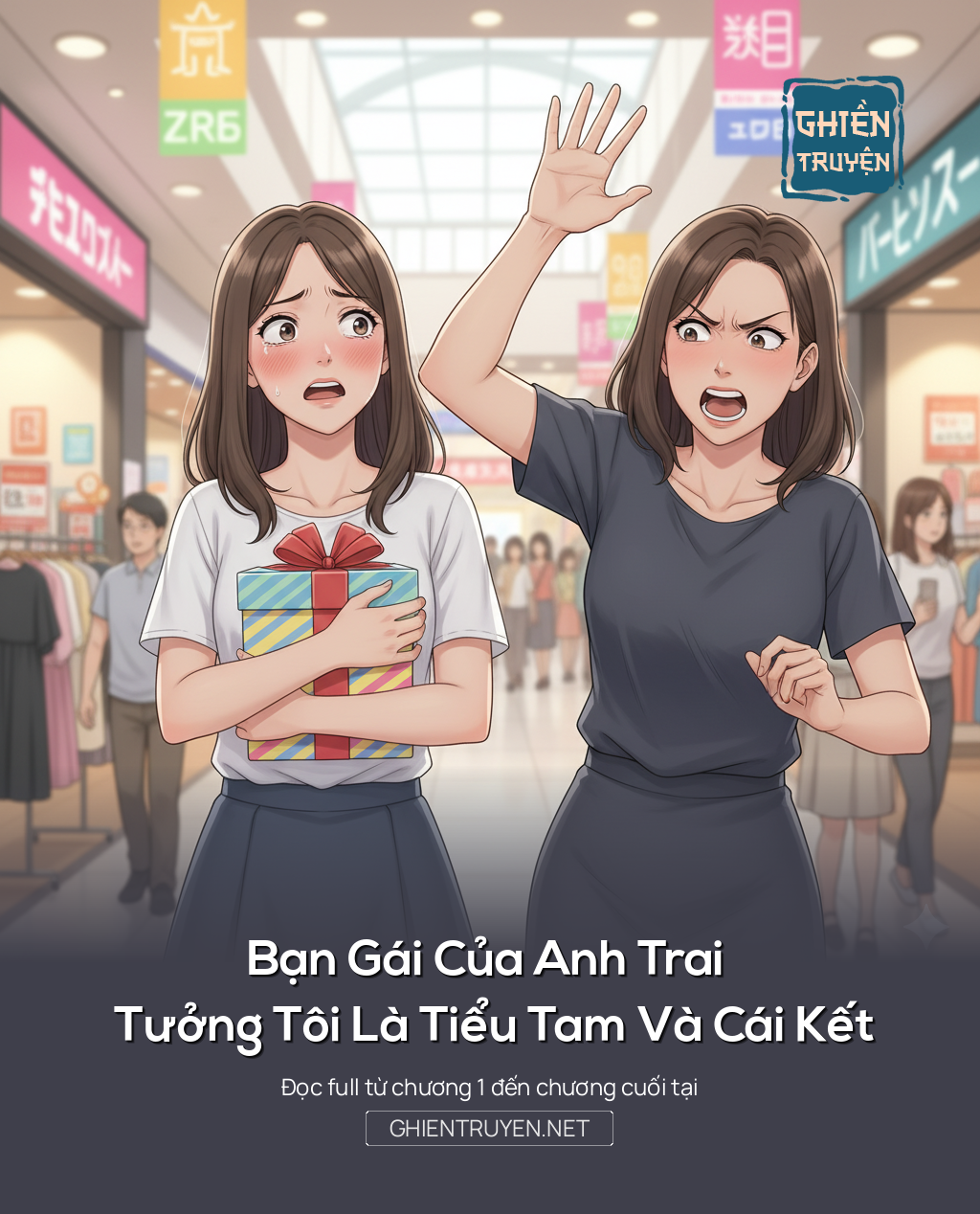 Bạn Gái Của Anh Trai Tưởng Tôi Là Tiểu Tam Và Cái Kết