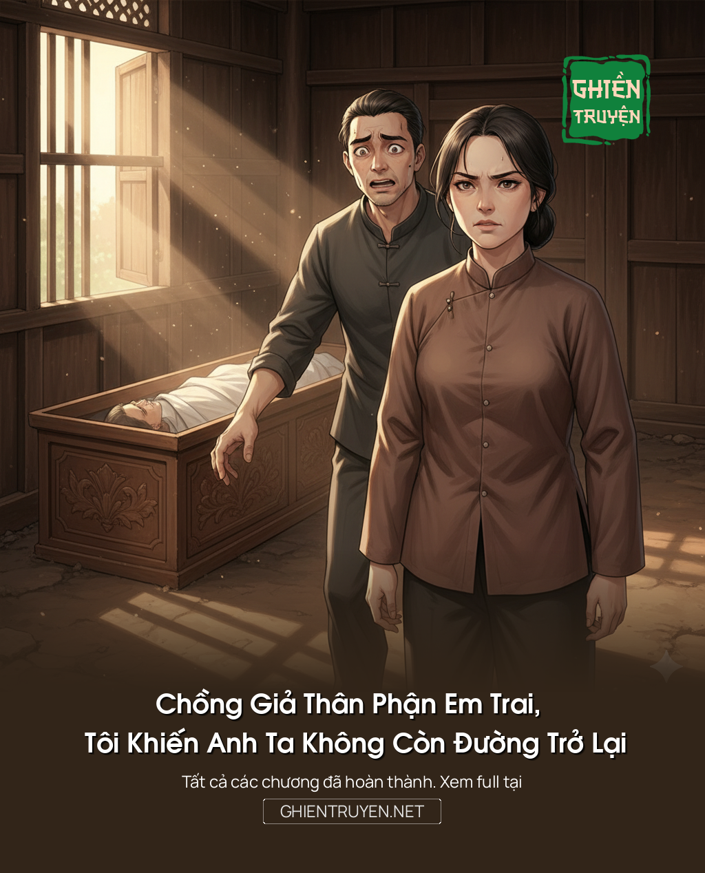 Chồng Giả Thân Phận Em Trai, Tôi Khiến Anh Ta Không Còn Đường Trở Lại