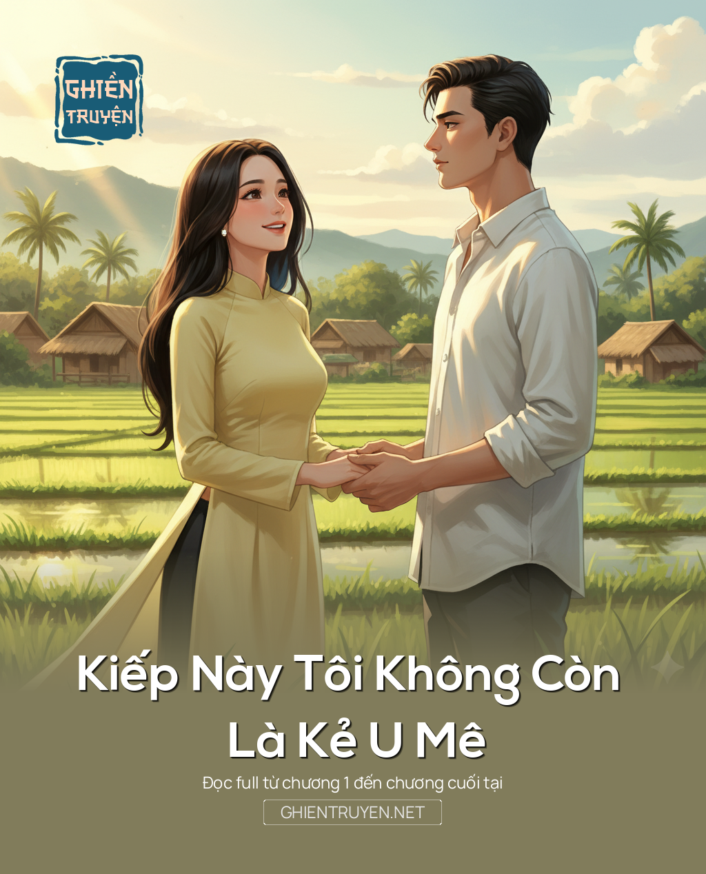 Kiếp Này Tôi Không Còn Là Kẻ U Mê