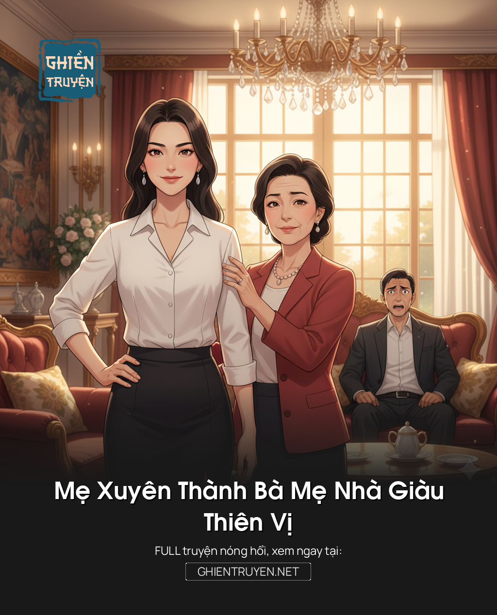 Mẹ Xuyên Thành Bà Mẹ Nhà Giàu Thiên Vị
