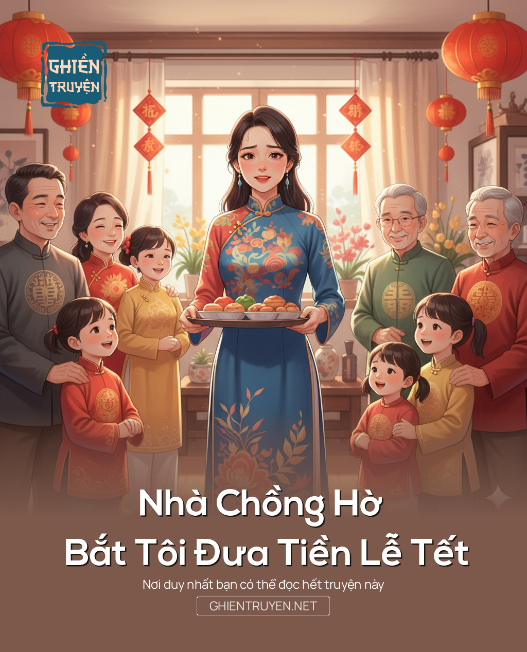 Nhà Chồng Hờ Bắt Tôi Đưa Tiền Lễ Tết