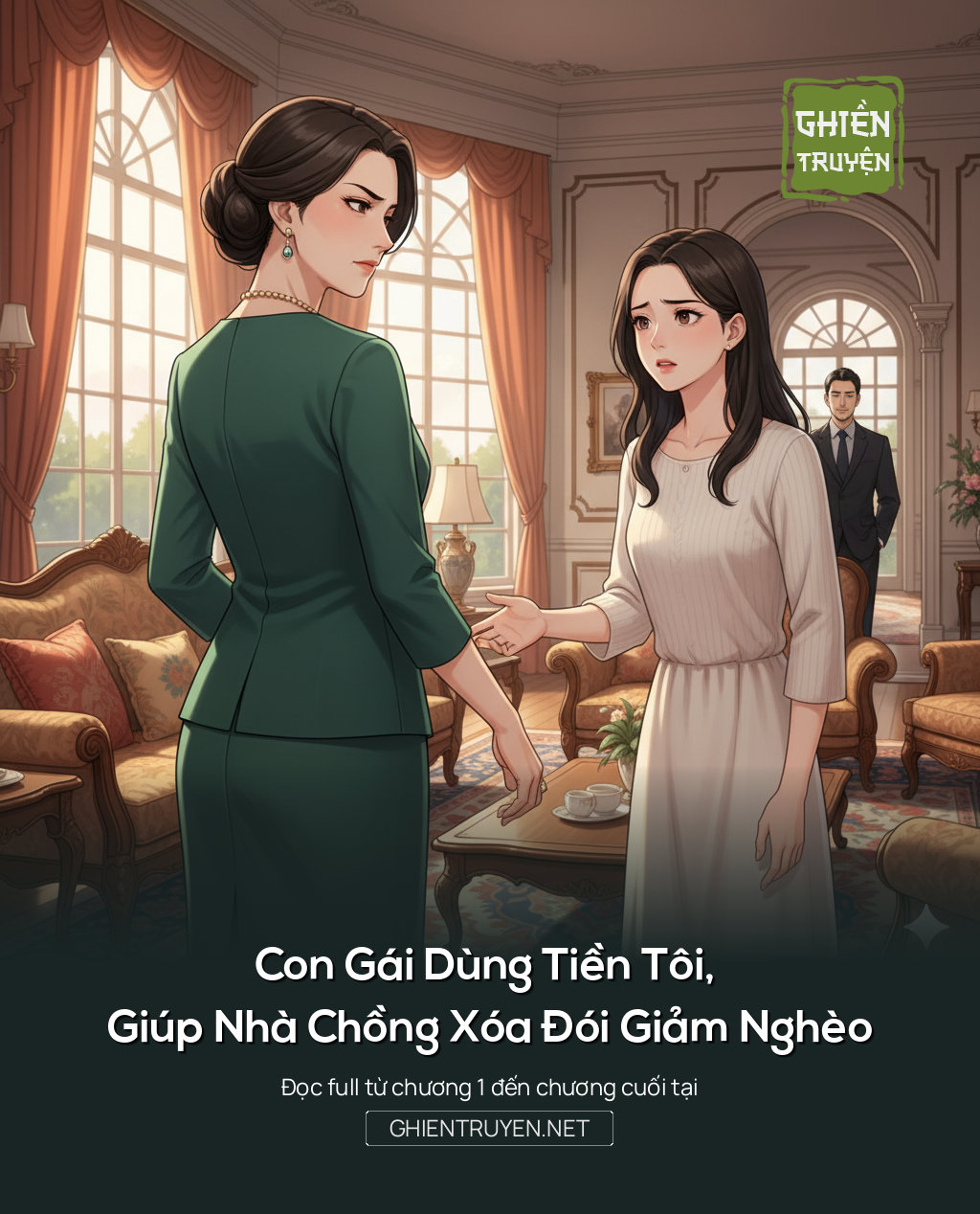 Con Gái Dùng Tiền Tôi, Giúp Nhà Chồng Xóa Đói Giảm Nghèo