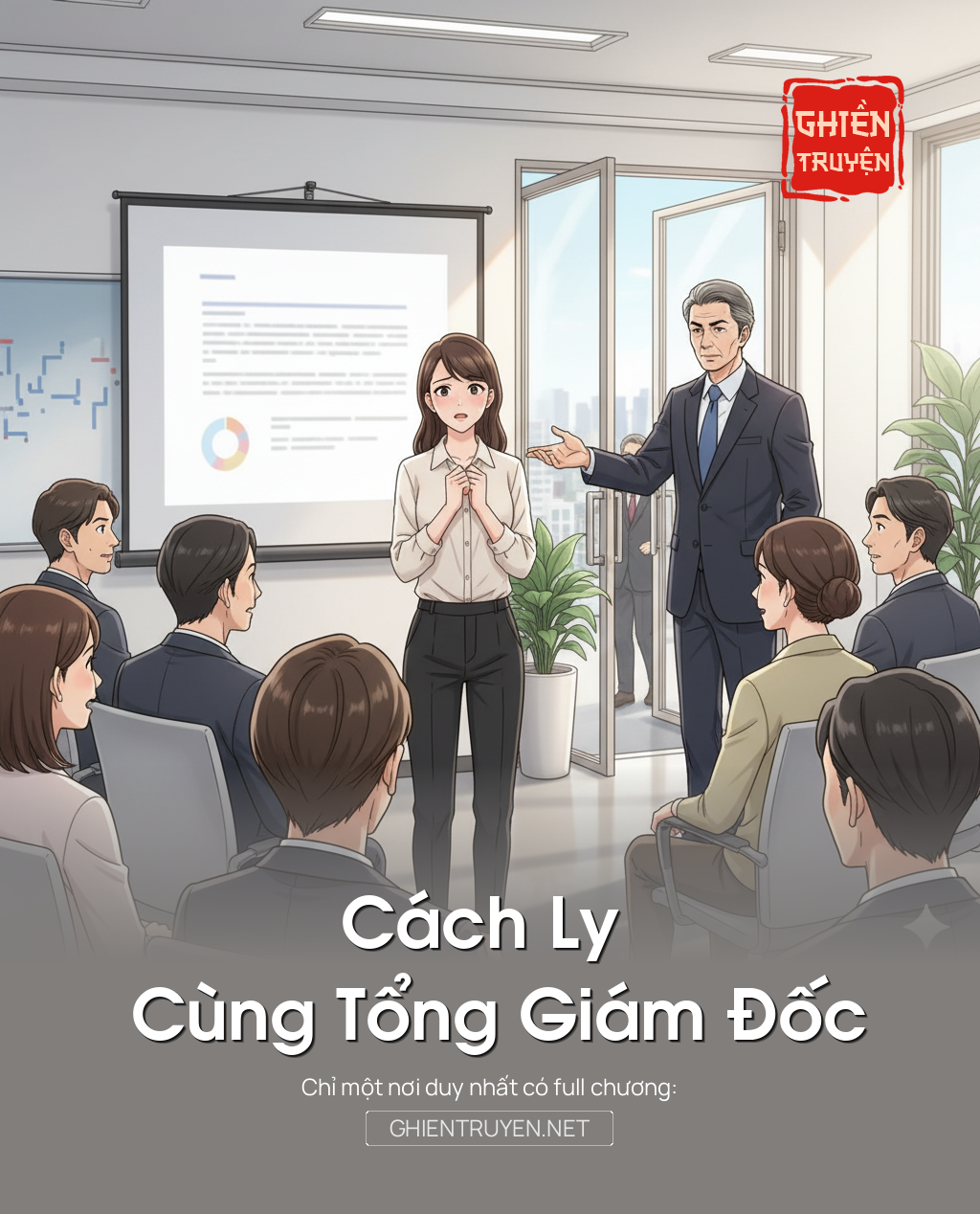 Cách Ly Cùng Tổng Giám Đốc
