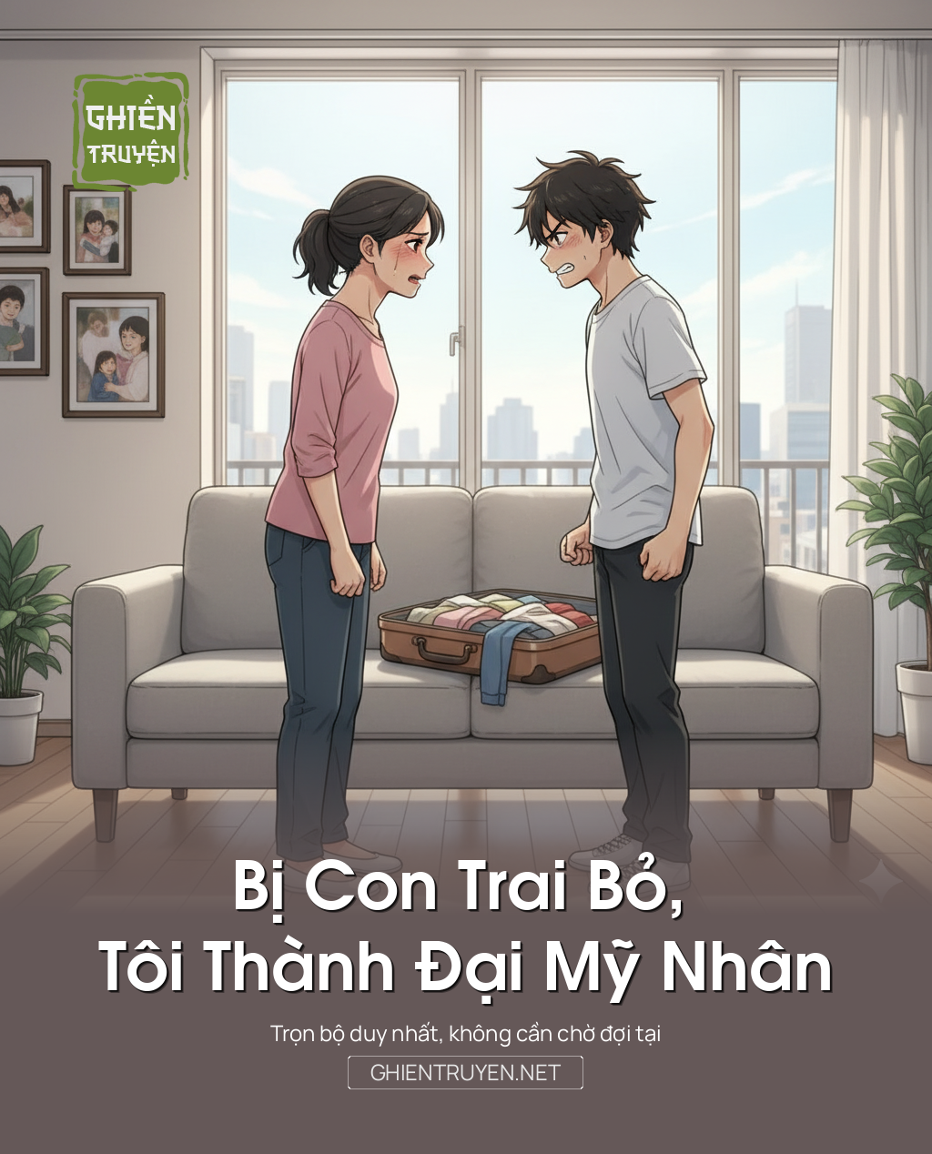 Bị Con Trai Bỏ, Tôi Thành Đại Mỹ Nhân
