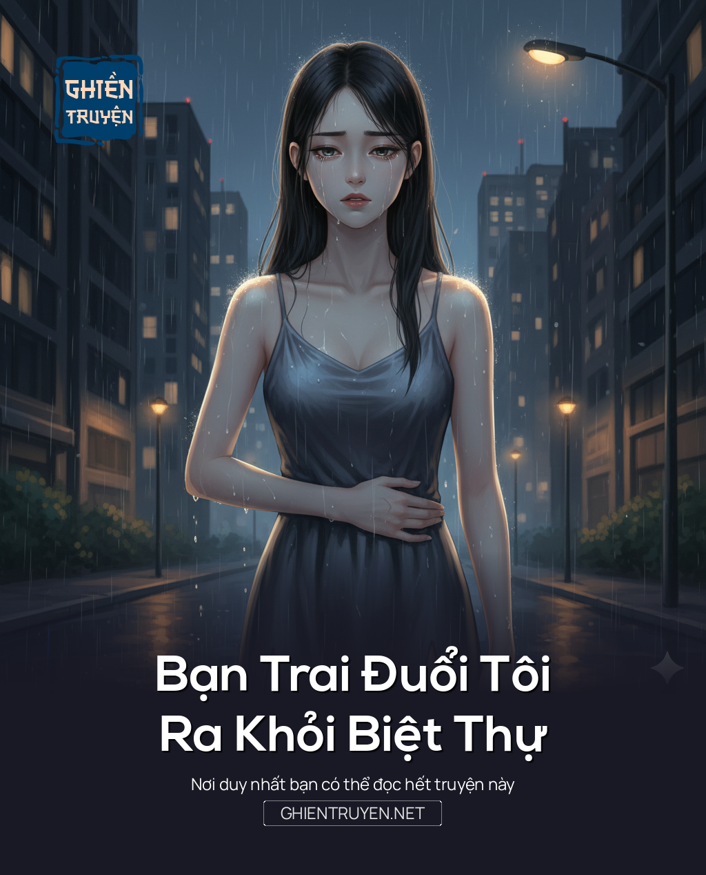 Bạn Trai Đuổi Tôi Ra Khỏi Biệt Thự