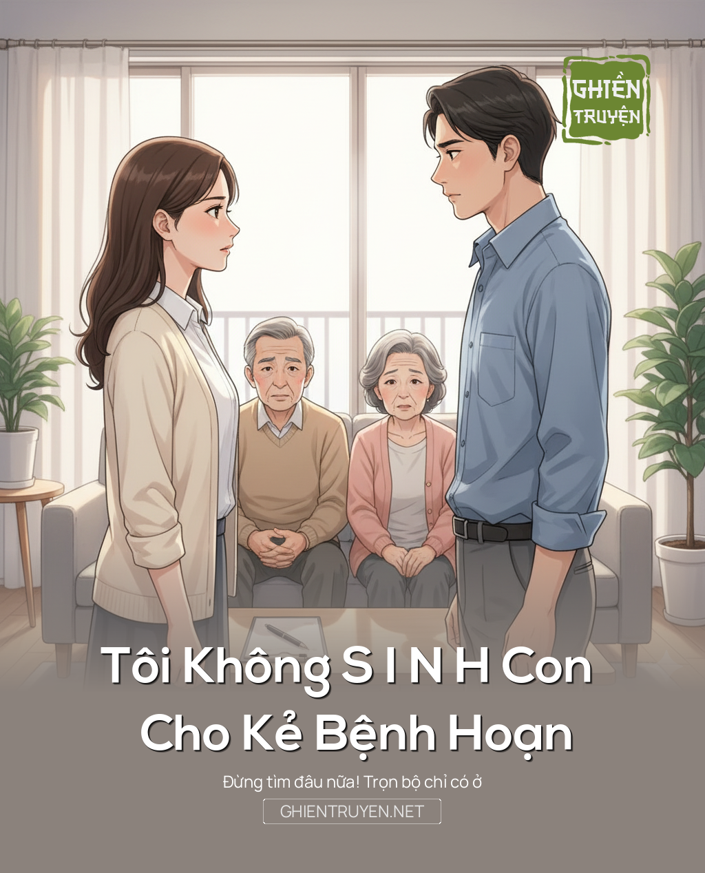 Tôi Không S I N H Con Cho Kẻ Bệnh Hoạn