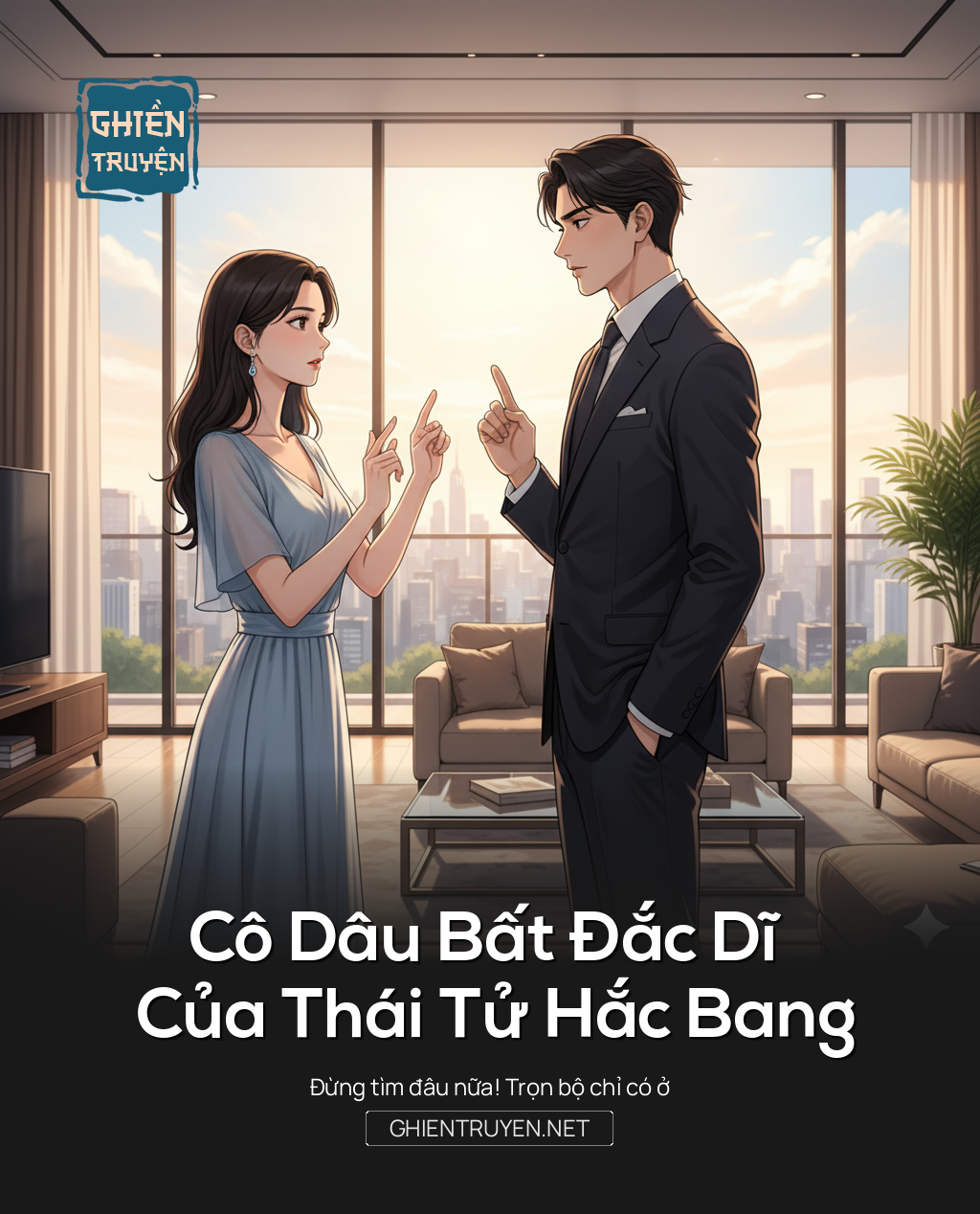 Cô Dâu Bất Đắc Dĩ Của Thái Tử Hắc Bang