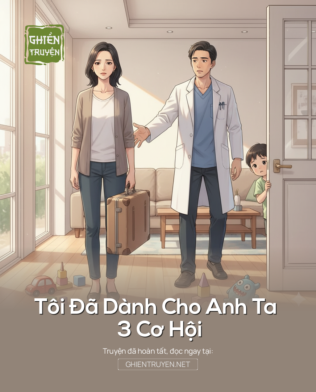 Tôi Đã Dành Cho Anh Ta 3 Cơ Hội