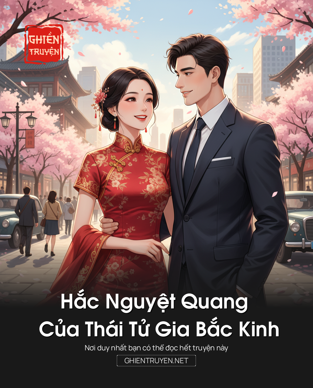 Hắc Nguyệt Quang Của Thái Tử Gia Bắc Kinh