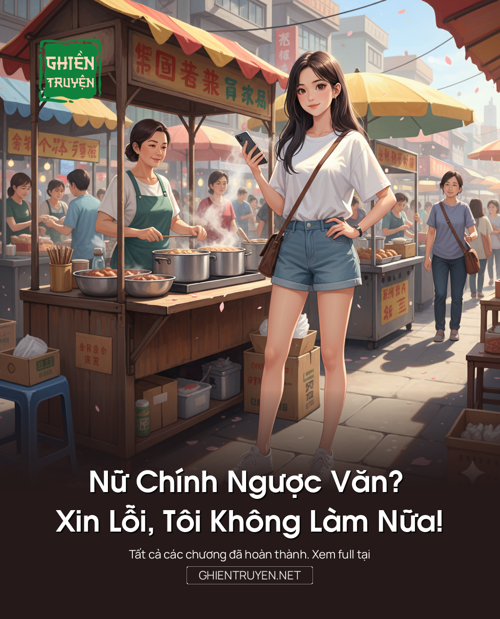 Nữ Chính Ngược Văn? Xin Lỗi, Tôi Không Làm Nữa!