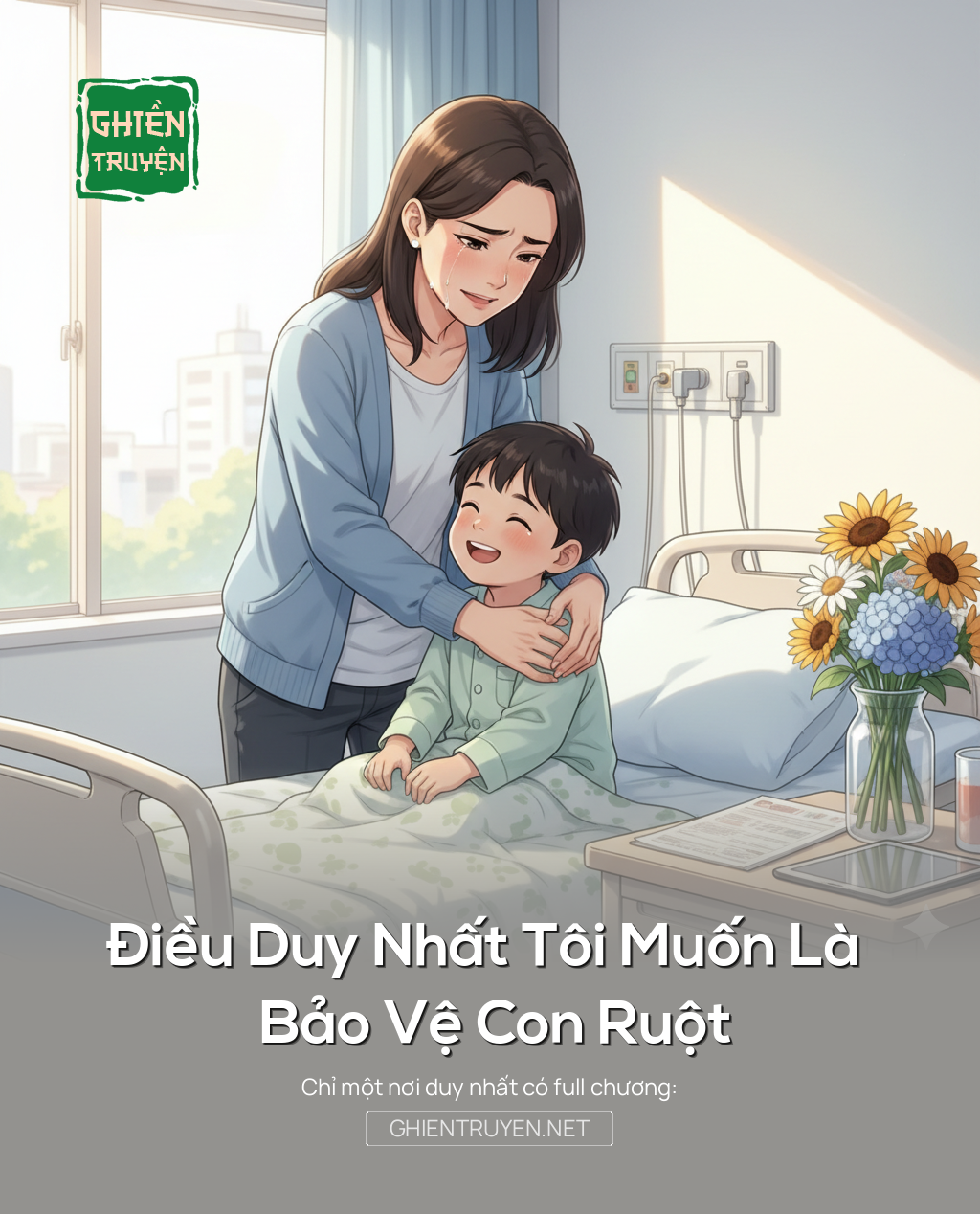 Điều Duy Nhất Tôi Muốn Là  Bảo Vệ Con Ruột