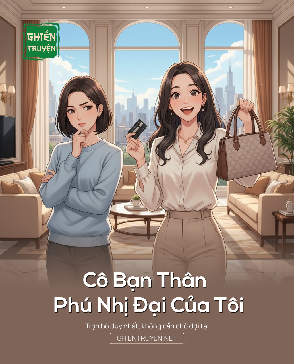 Cô Bạn Thân Phú Nhị Đại Của Tôi