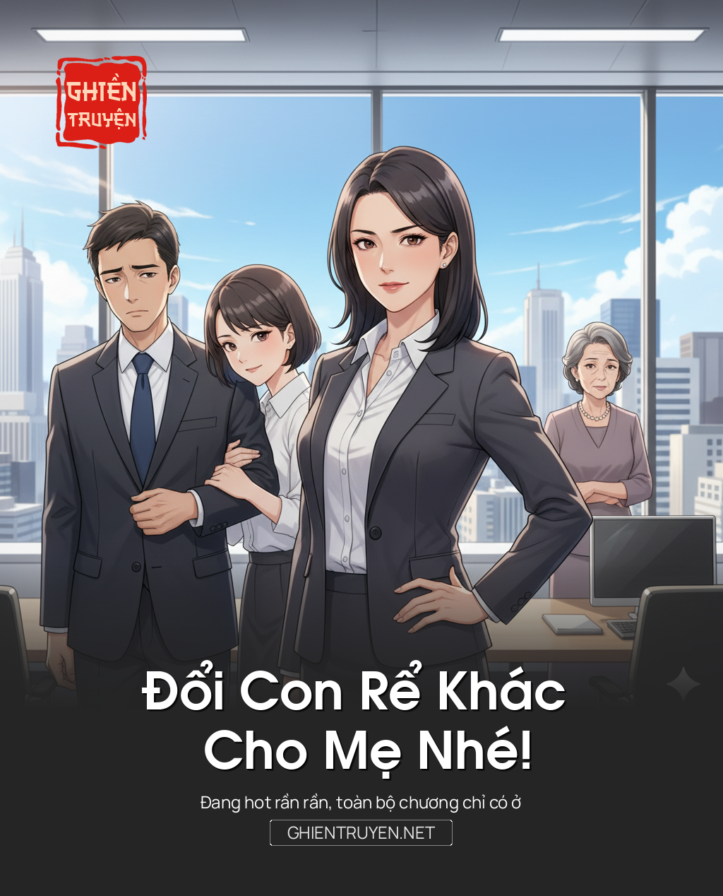 Đổi Con Rể Khác Cho Mẹ Nhé!