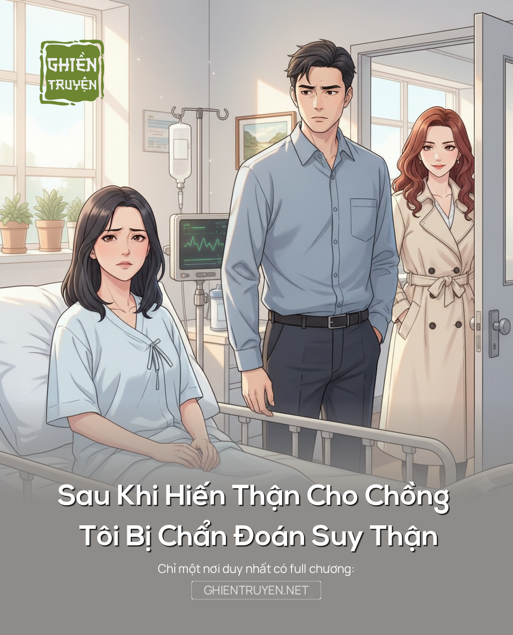 Sau Khi Hiến Thận Cho Chồng Tôi Bị Chẩn Đoán Suy Thận
