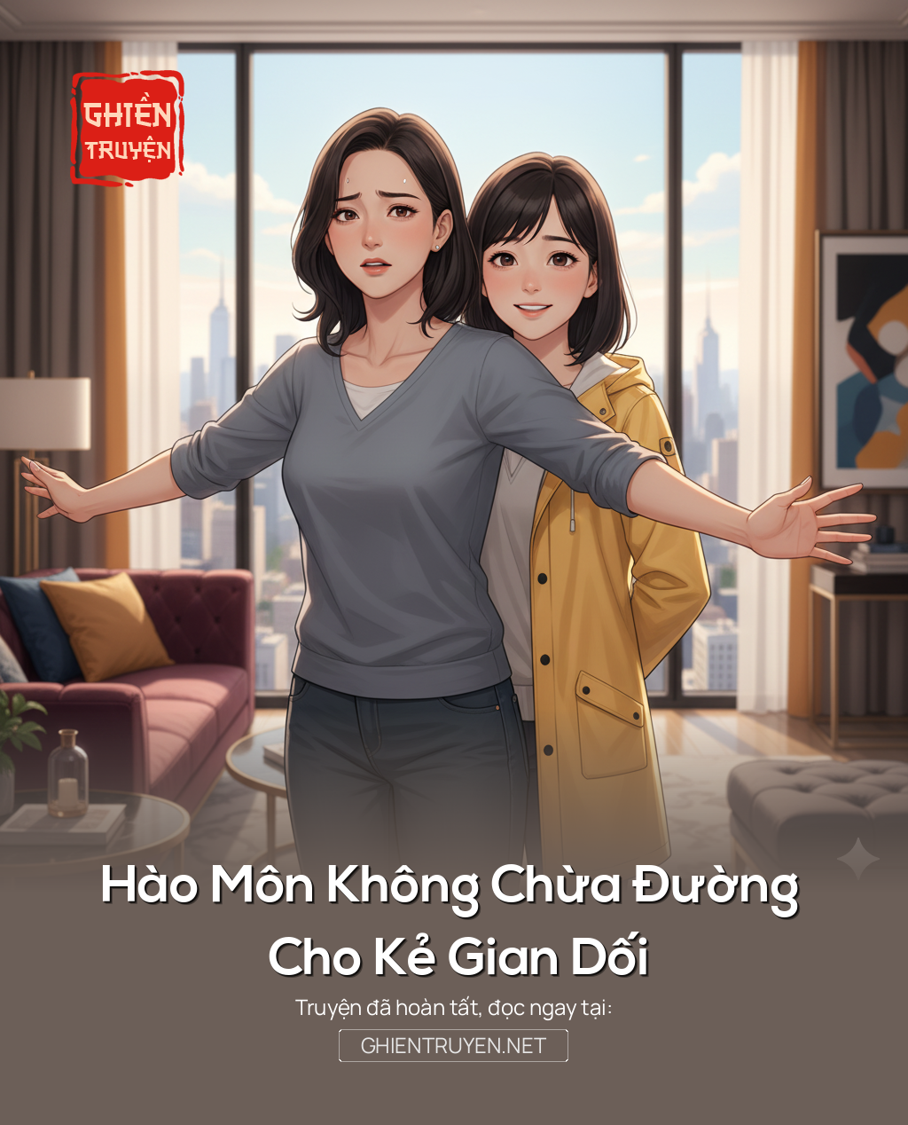 Hào Môn Không Chừa Đường Cho Kẻ Gian Dối