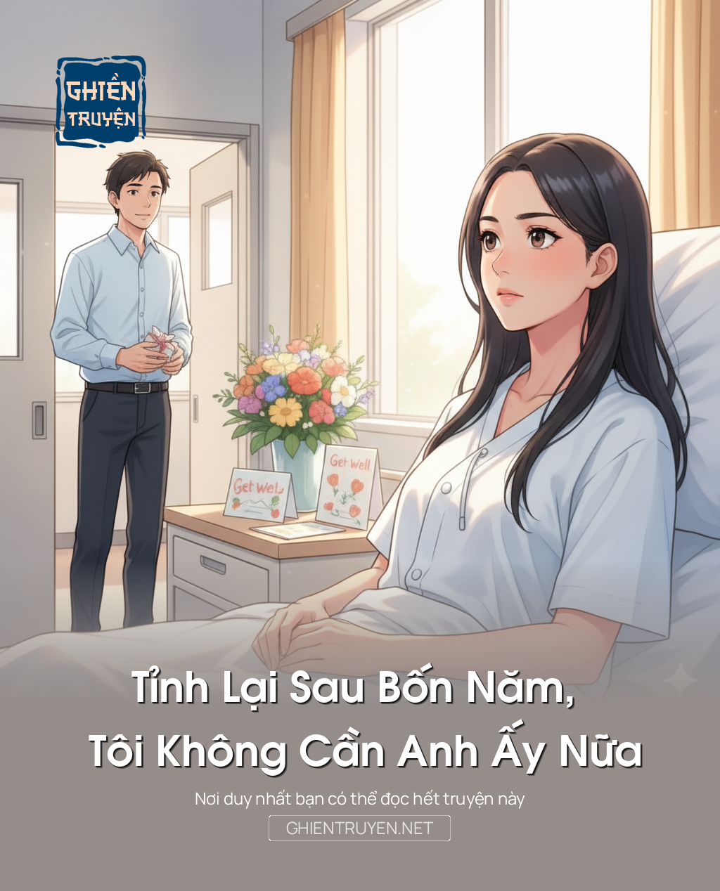 Tỉnh Lại Sau Bốn Năm, Tôi Không Cần Anh Ấy Nữa