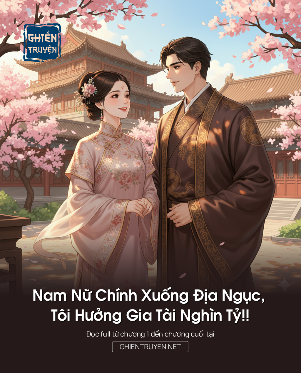 Nam Nữ Chính Xuống Địa Ngục, Tôi Hưởng Gia Tài Nghìn Tỷ!!