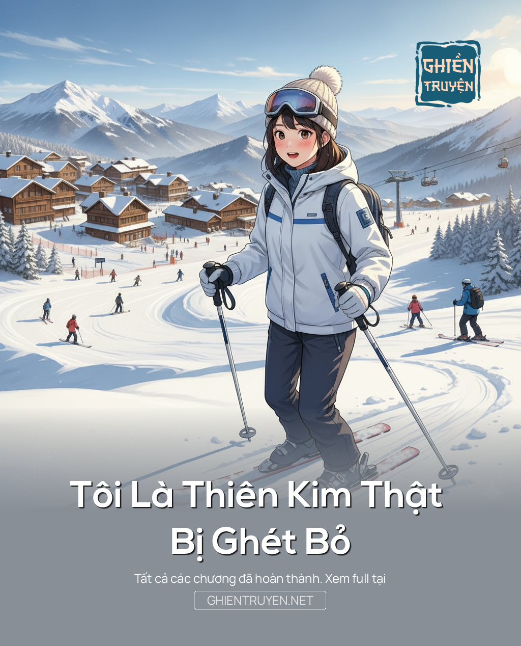Tôi Là Thiên Kim Thật Bị Ghét Bỏ