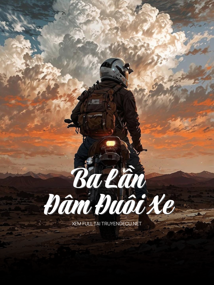 Ba Lần Đâm Đuôi Xe