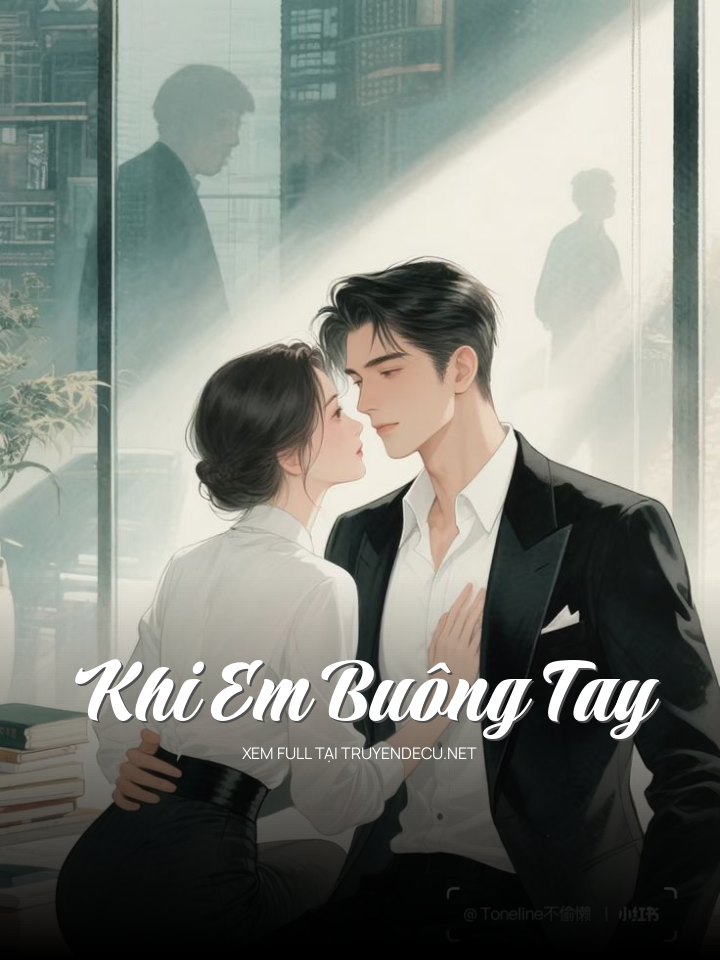 Khi Em Buông Tay