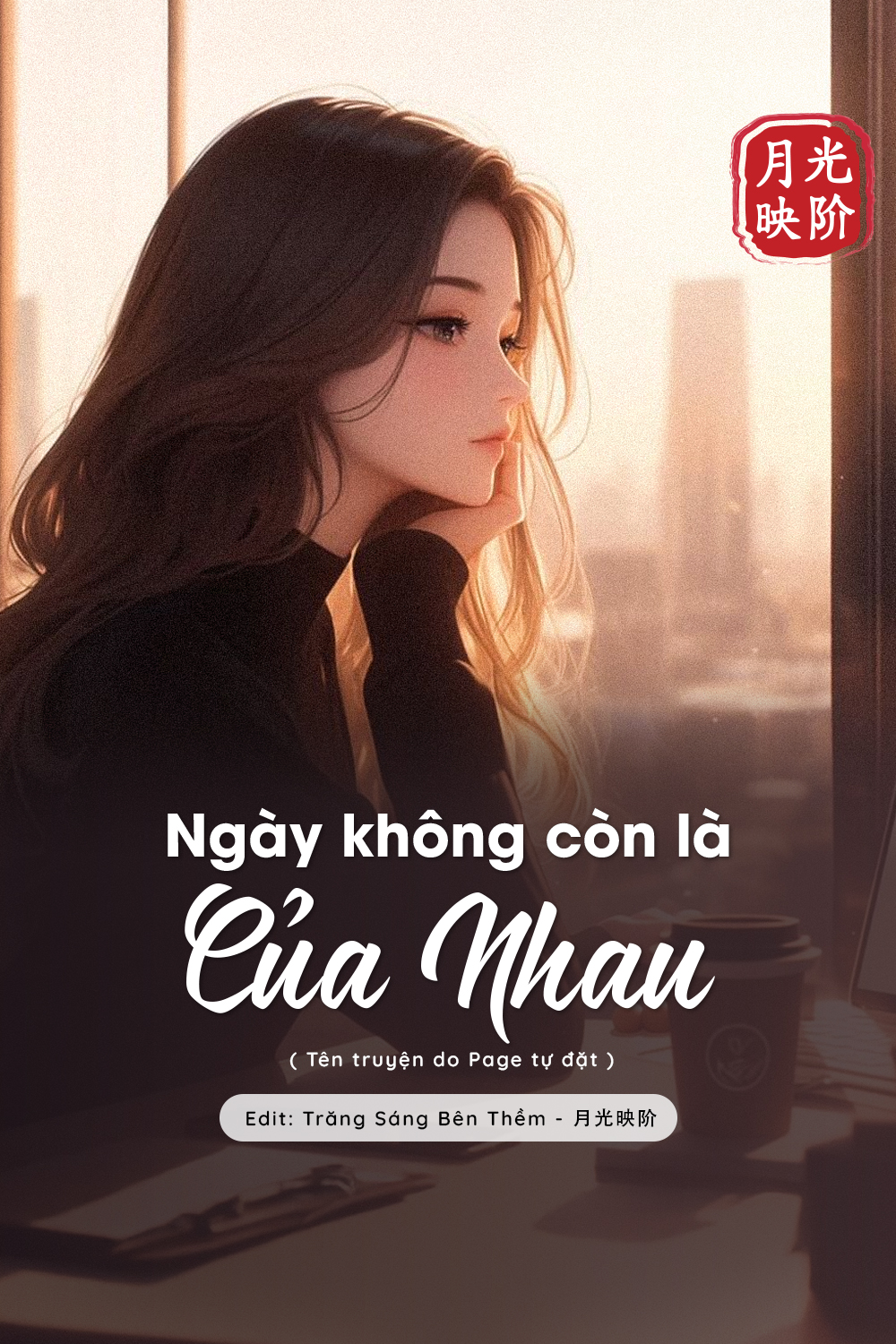 Ngày Không Còn Là Của Nhau
