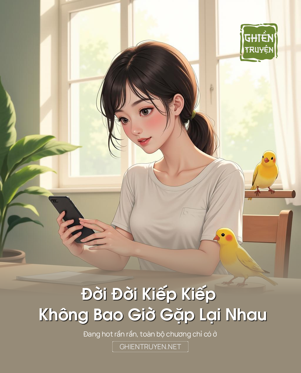 Đời Đời Kiếp Kiếp Không Bao Giờ Gặp Lại Nhau