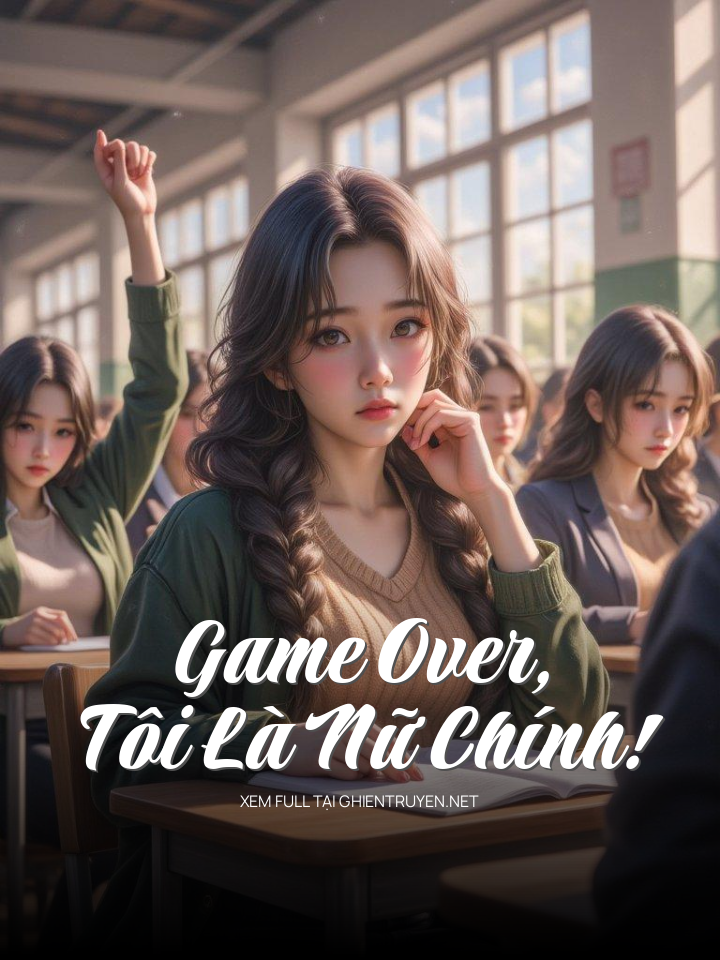 Game Over, Tôi Là Nữ Chính!