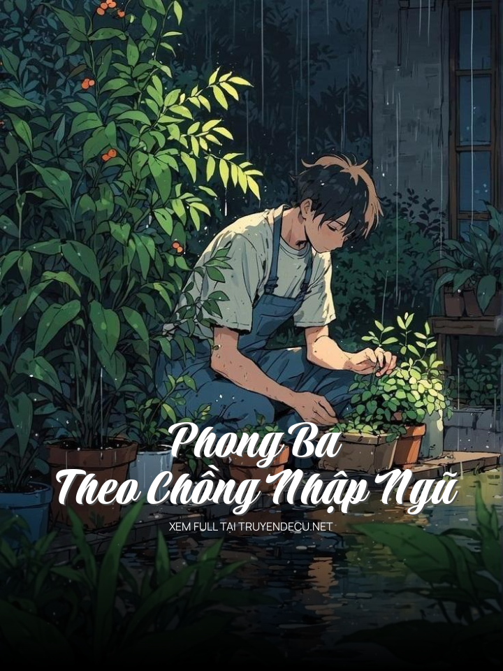 Phong Ba Theo Chồng Nhập Ngũ
