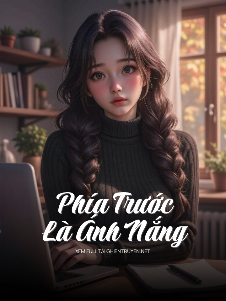 Phía Trước Là Ánh Nắng
