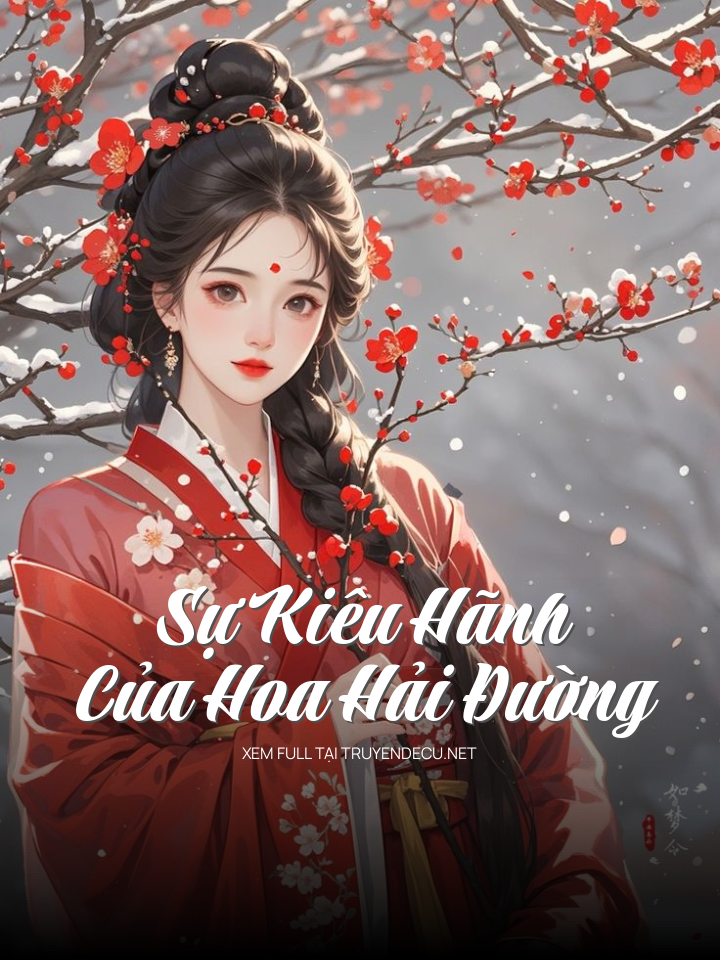 Sự Kiêu Hãnh Của Hoa Hải Đường
