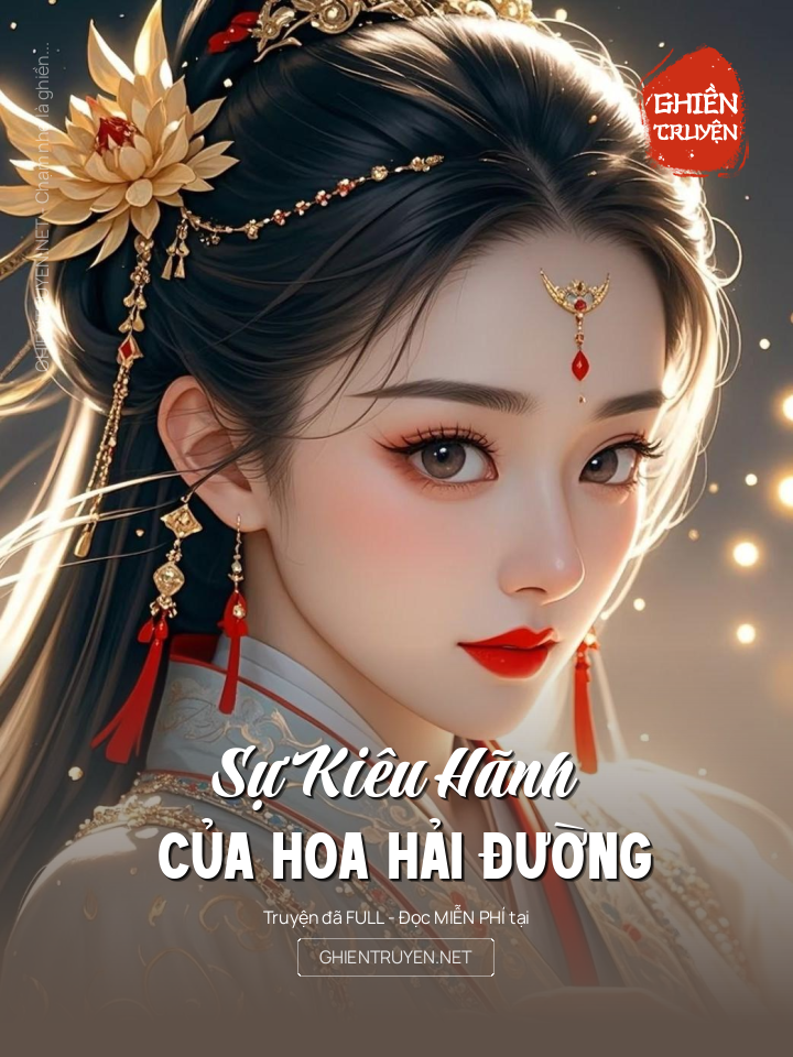 Sự Kiêu Hãnh Của Hoa Hải Đường