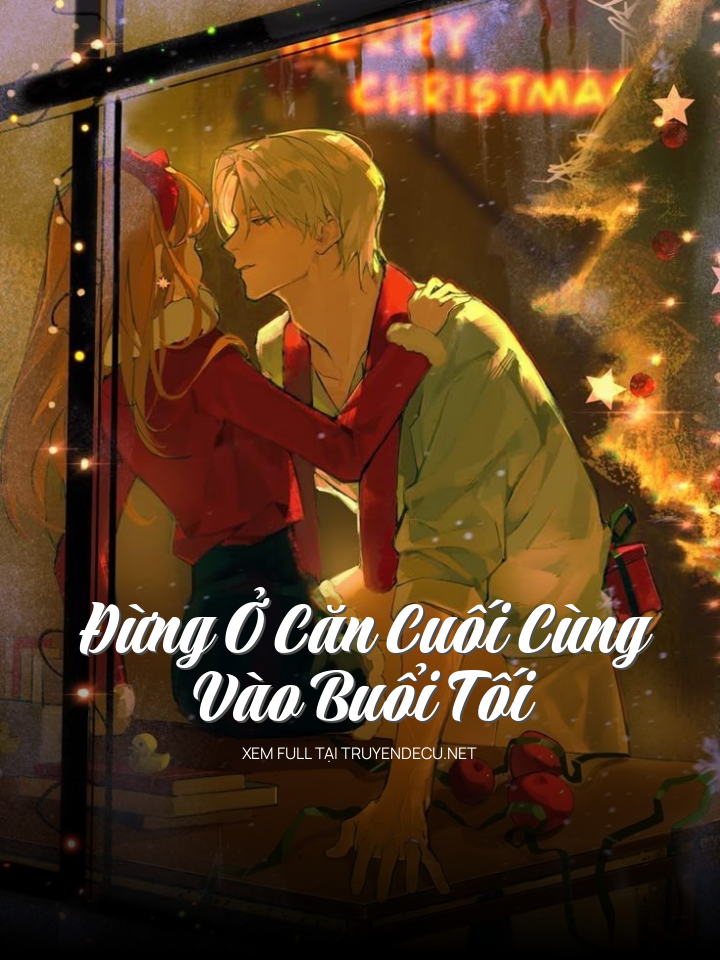 Đừng Ở Căn Cuối Cùng Vào Buổi Tối