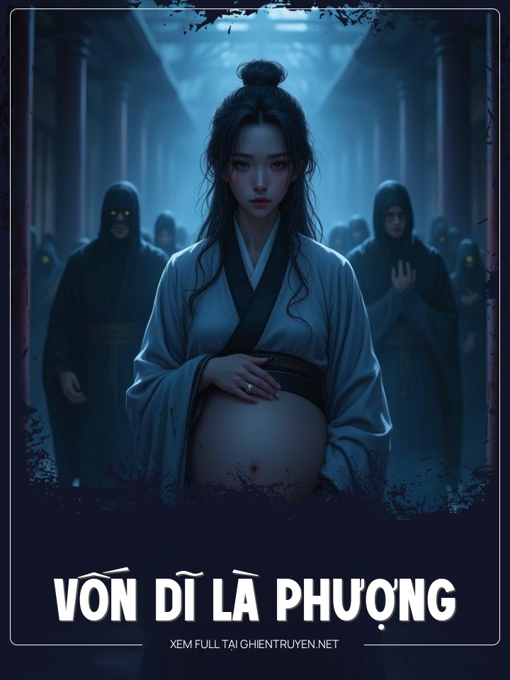 Vốn Dĩ Là Phượng